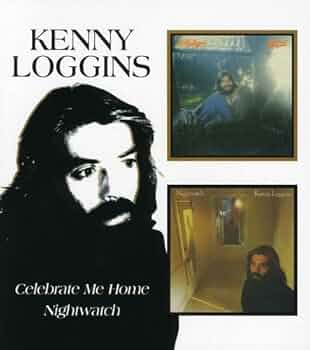 英2discs CD Kenny Loggins Celebrate Me Home / Nightwatch BGOCD769 BGO Records /00220 LOGGINS,KENNY - Celebrate Me Home/Nightwatch - Amazon.com Music
